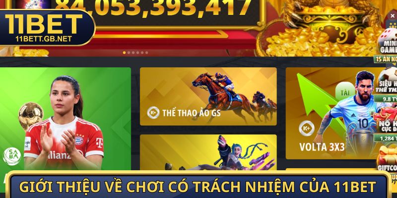 Chơi Có Trách Nhiệm 11BET - đảm bảo cá cược hiệu quả 1 Giới thiệu về chơi có trách nhiệm của 11Bet