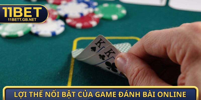 Game Đánh Bài Online - Hơn 10.000 Lượt Chơi Mỗi Giờ Siêu Hot 3 Lợi thế nổi bật của game đánh bài online