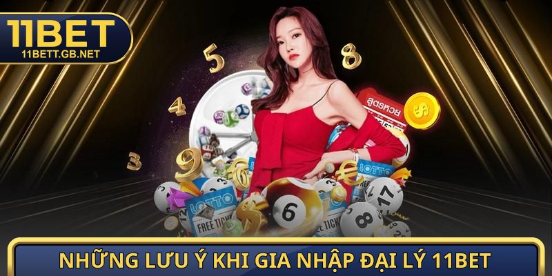 Đăng Ký Đại Lý 11Bet - Cơ Hội Kiếm Tiền Dễ, Hời Nhất 2026 4 Những lưu ý quan trọng khi gia nhập đại lý 11Bet