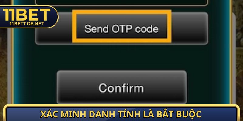 Rút Tiền 11bet - Hướng Dẫn Chi Tiết Quy Trình Giao Dịch An Toàn 4 Xác minh danh tính là bắt buộc